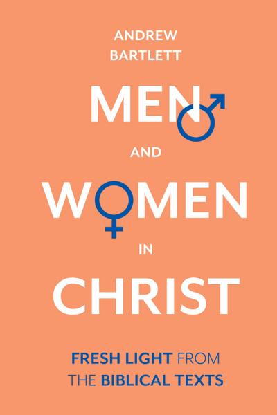 Men and Women in Christ