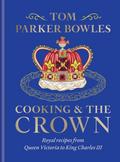 Cooking & the Crown