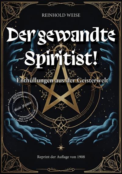 Der gewandte Spiritist, Enthüllungen aus der Geisterwelt