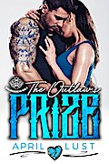 The Outlaw’s Prize (Skullbreakers MC, #3)