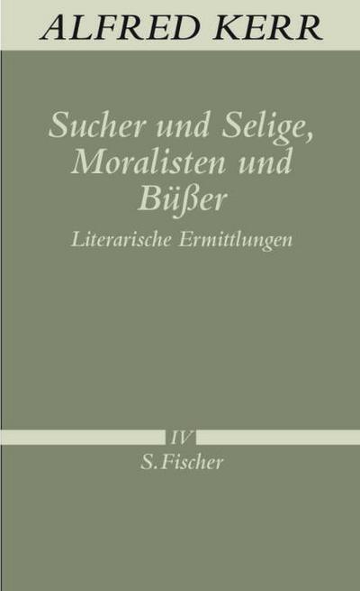 Sucher und Selige, Moralisten und Büßer