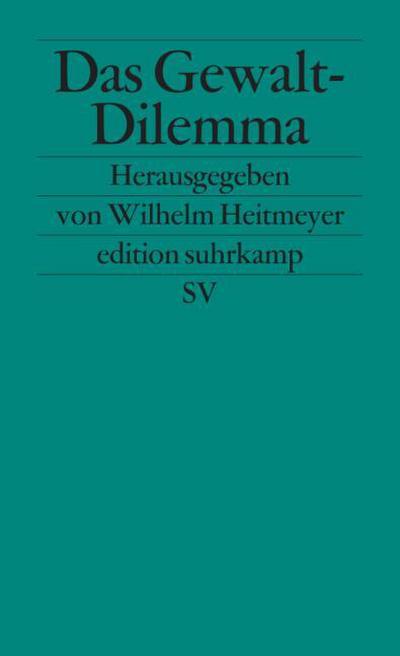 Das Gewalt-Dilemma