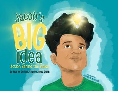 Jacob’s Big Idea