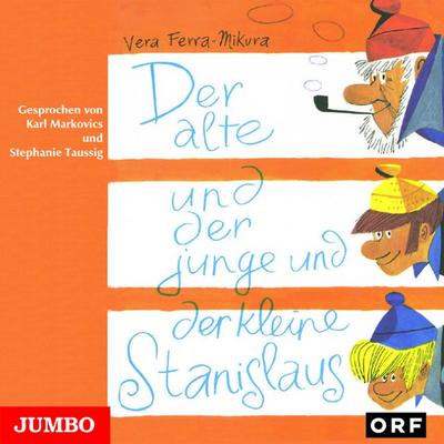 Der alte und der junge und der kleine Stanislaus, 1 Audio-CD