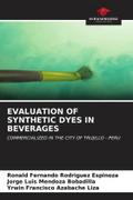 EVALUATION OF SYNTHETIC DYES IN BEVERAGES
