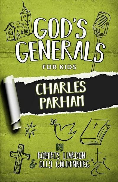 God’s Generals for Kids-Volume 6