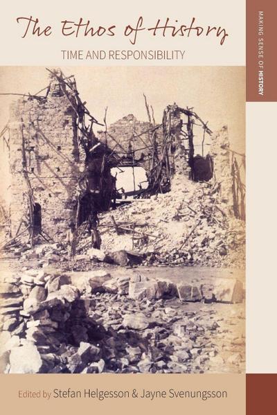 The Ethos of History