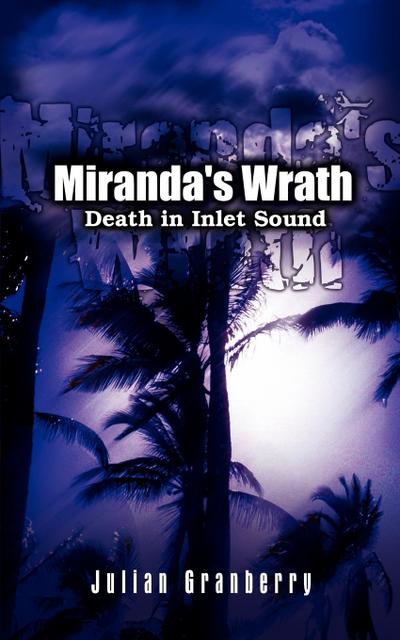 Miranda’s Wrath