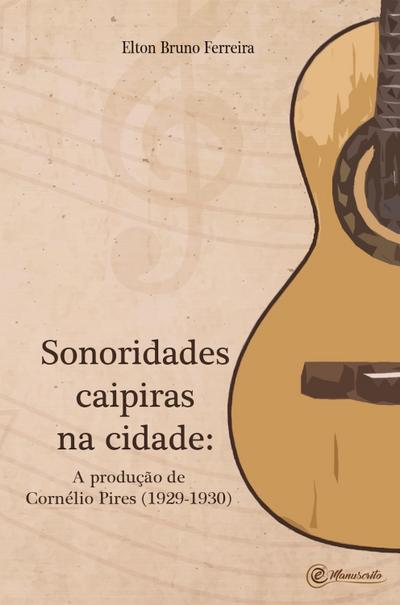 Sonoridades caipiras na cidade