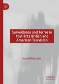 Surveillance and Terror in Post-9/11 British and A