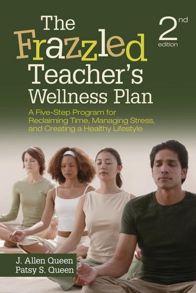 The Frazzled Teacher’s Wellness Plan