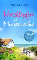 Herzklopfen und Meeresrauschen