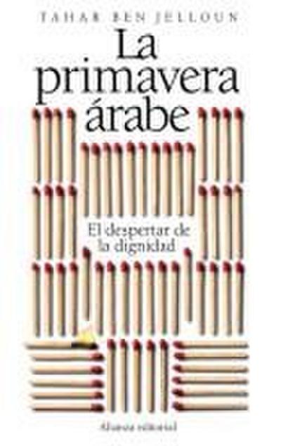 La primavera árabe : el despertar de la dignidad