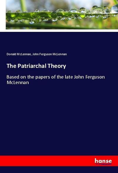 The Patriarchal Theory