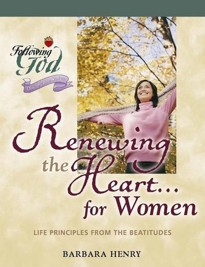 Renewing the Heart for Women