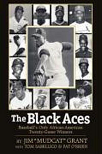 The Black Aces: Baseball’s Only African-American Twenty-Game Winners
