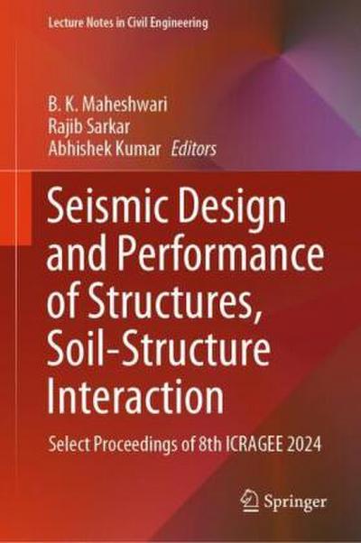 Seismic Design and Performance of Structures, Soil-Structure Interaction