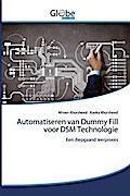 Automatiseren van Dummy Fill voor DSM Technologie