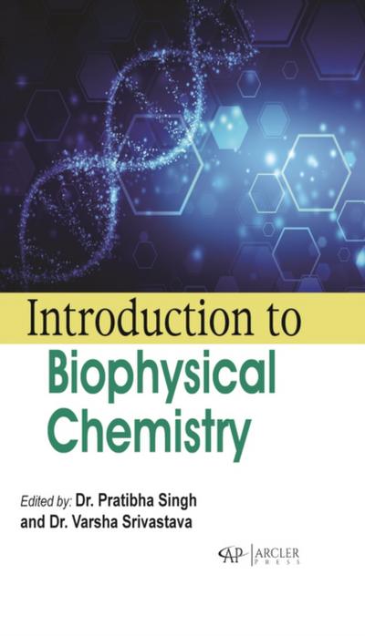 Introduction to Biophysical Chemistry