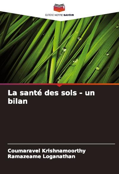 La santé des sols - un bilan