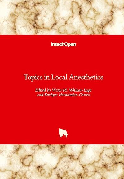 Topics in Local Anesthetics