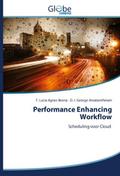 Performance Enhancing Workflow