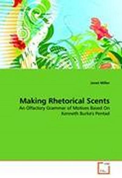 Making Rhetorical Scents