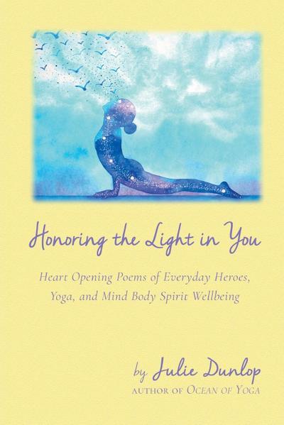 Honoring the Light in You