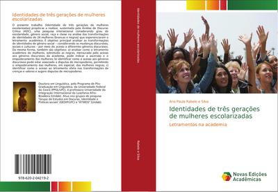 Identidades de três gerações de mulheres escolarizadas
