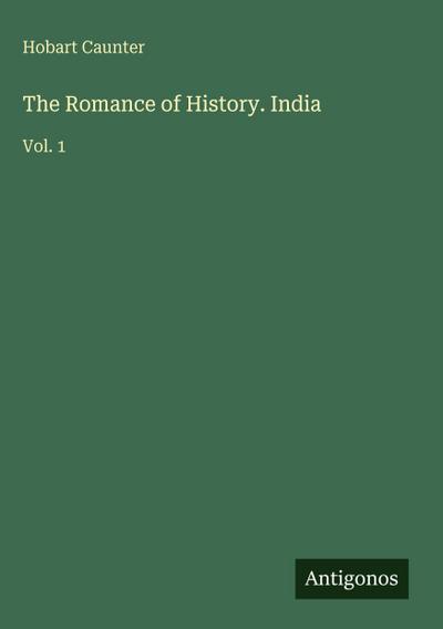 The Romance of History. India