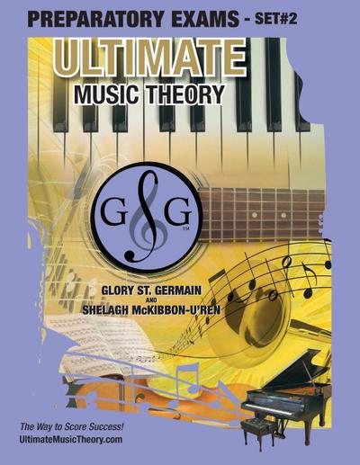 Preparatory Music Theory Exams Set #2 - Ultimate Music Theory Exam Series