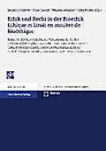 Ethik und Recht in der Bioethik