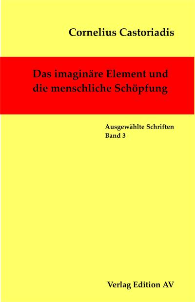 Das imaginäre Element und die menschliche Schöpfung