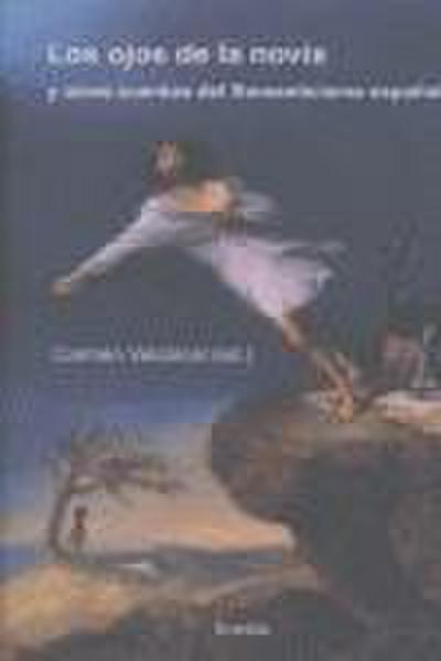 Los ojos de la novia : y otros cuentos del romanticismo español