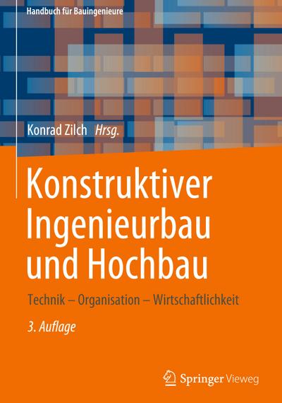 Konstruktiver Ingenieurbau und Hochbau