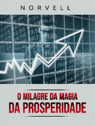 O Milagre da Magia da Prosperidade (Traduzido)
