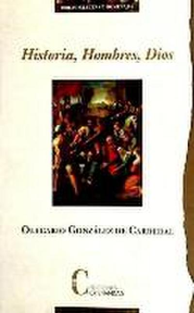 Historia, hombres, Dios