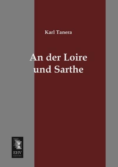 An der Loire und Sarthe