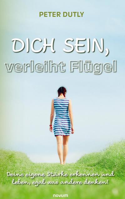 DICH SEIN, verleiht Flügel