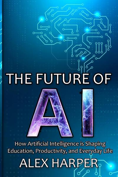 The Future of AI