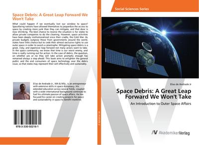 Space Debris: A Great Leap Forward We Won’t Take