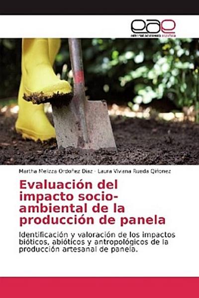 Evaluación del impacto socio-ambiental de la producción de panela