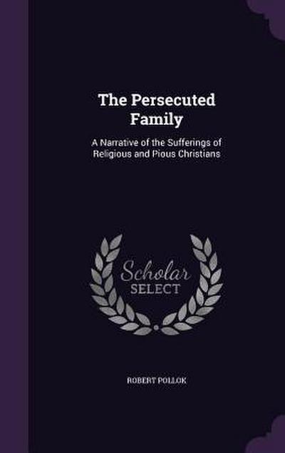 The Persecuted Family