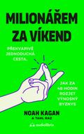Milionářem za víkend