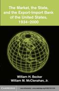 Market, the State, and the Export-Import Bank of the United States, 1934-2000