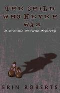 The Child Who Never Was