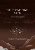 The Connective Cure, Mental Wellness Through Creative Expression in a Networked World