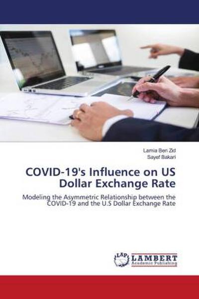 COVID-19’s Influence on US Dollar Exchange Rate