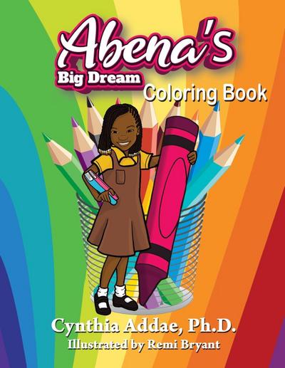 Abena’s Big Dream Coloring Book