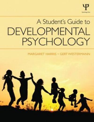 A Student’s Guide to Developmental Psychology
